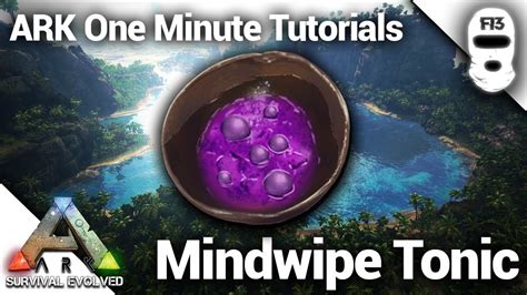 Just a quick tutorial on how to make & use <b>mindwipe</b> <b>tonic</b>. . Mindwipe tonic ark